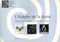 Histoire de la danse repères dans le cadre du diplôme d'État (L')